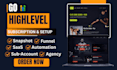 set up gohighlevel saas ghl snapshot funnel automations ghl agency