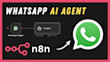 build n8n whatsapp automation ai agent