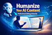 humanize, rewrite, and edit your content generated by ai