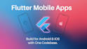 build a flutter mobile app for android and ios