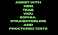 help with hesi,teas, wgu, sophia, straighterline and proctored tests