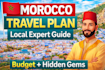 plan your morocco trip like a local expert