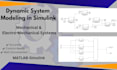 model your mechanical and electromechanical systems in matlab simulink