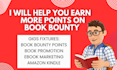 help you earn more points on book bounty