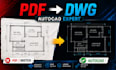 convert PDF to cad, autocad within 12 hours
