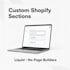 develop custom shopify sections using liquid code