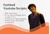 write engaging football video scripts