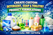 create custom detergent soap  toiletry product formulations