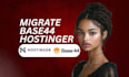 migrate base44 to hostinger