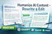 humanize ai content, rewrite and edit ai generated text naturally
