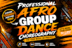 dance an afrobeat dance, afro, group dance choreography