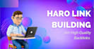 haro backlinks outreach for ahrefs DR and google rankings