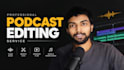 podcast video editing for youtube