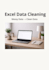 clean, format, and organize your excel or CSV data