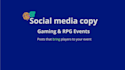 write engaging social media posts for gaming and rpg events