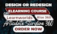 build elearning course using scorm learnworlds articulate storyline 360 rise 360