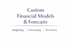 build a custom financial model, forecast, or pro forma in excel