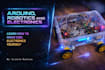 teach you arduino, electronics and robotics