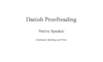 proofread and improve danish text native danish