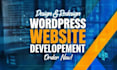 design or redesign a professional wordpress website or landing page