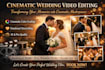 do cinematic wedding video editing, wedding video edit with cinematic touchup