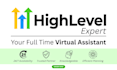 be a reliable gohighlevel virtual assistant for your business automations