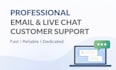 provide professional customer support and live chat