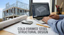 provide cold formed steel cfs structural design and construction ready framing