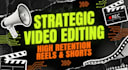 provide high retention strategic editing