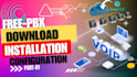 install your voip system fusionpbx freeswitch freepbx issabel
