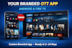 develop your white label ott iptv streaming app for android and firestick