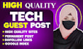 write and publish a guest post on high da, tech blogs
