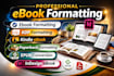 do professional book formatting, ebook, layout design,