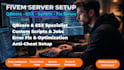 setup, fix and optimize your fivem server professionally