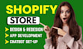 build ecommerce shopify store, ecommerce website development, chatbot setup
