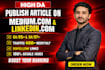 write and publish your article on linkedin,com and medium,com premium guest post