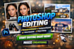 be your photoshop expert with excellent results