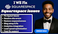 fix squarespace issues, edit, redesign, and optimize your squarespace site
