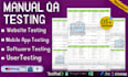 do manual QA testing, website testing and usability testing