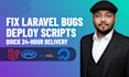 fix PHP laravel bugs or deploy your laravel script in 24 hours