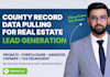 pull county records and data for real estate lead