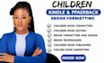fix format children book formatting for paperback book amazon book formatting