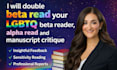 double beta read your igbtq beta reader, alpha read and manuscript critique