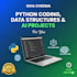 do python coding, data structures, and ai projects for you