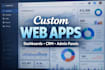 develop custom web apps, dashboards, CRM and admin panels