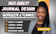 design and format journals, workbooks design, and planners interior for print