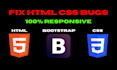 fix HTML CSS bugs and bootstrap responsive issues