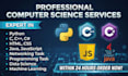 do computer science assigned, java, cpp, python programming tasks and projects