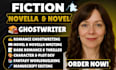 be your fiction ghostwriter for romance, dark romance, fantasy or thriller novel