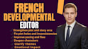 improve your french novel plot structure with expert developmental editing